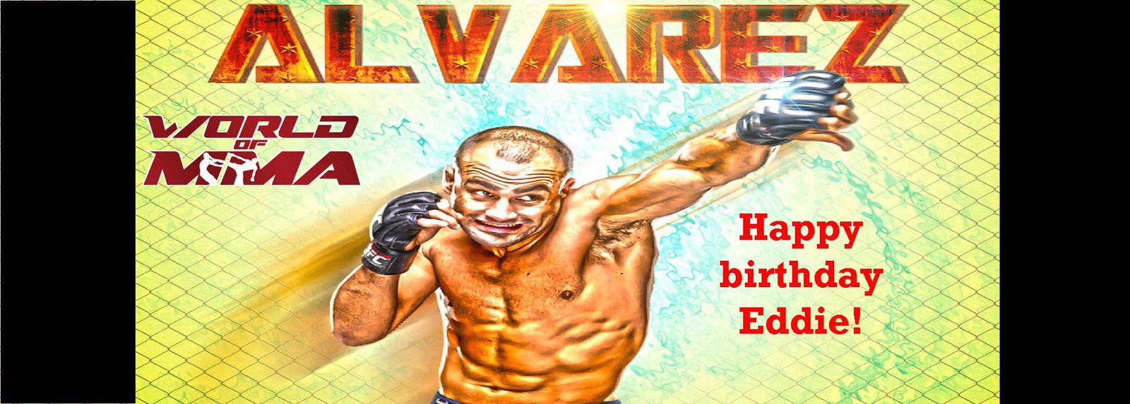 Birthday Eddie Alvarez