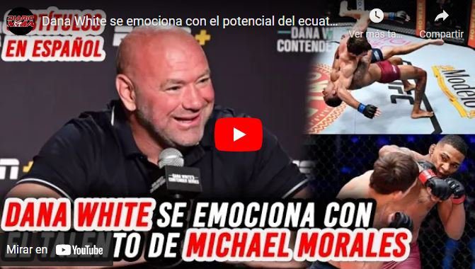 Dana White Michael Morales video