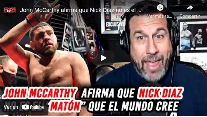 John McCarthy Nick Diaz